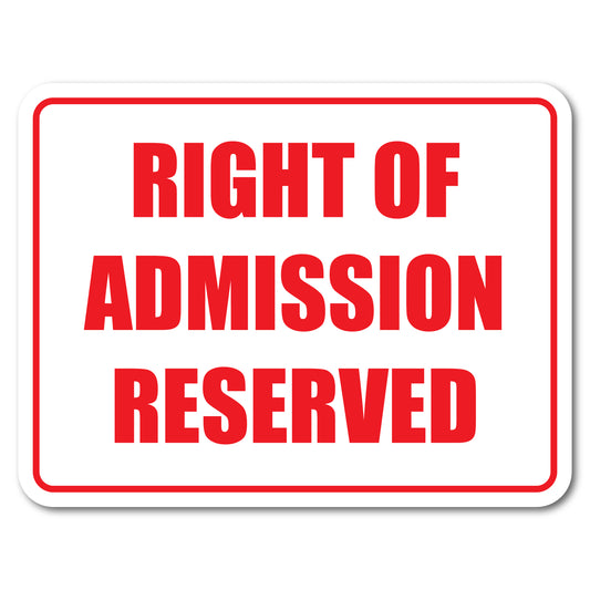 30cm x 23cm Right of Admission Reserved Labels - Pack of 2